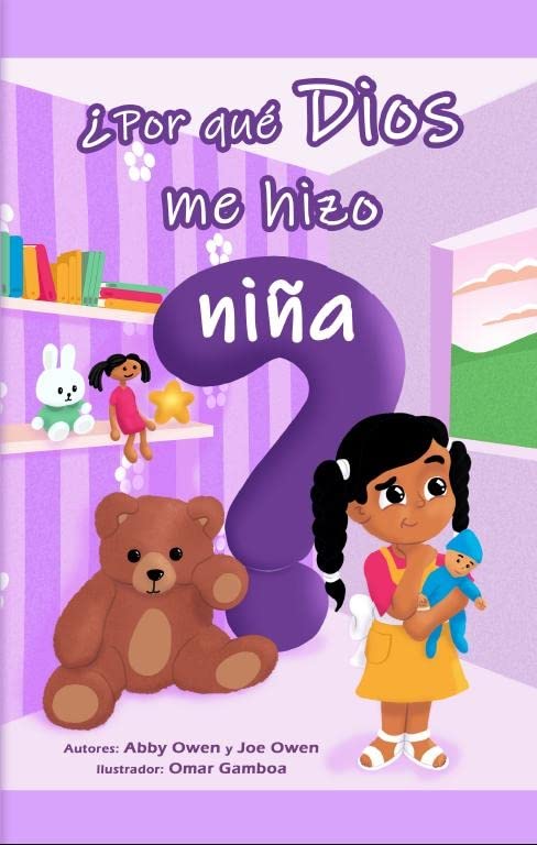 ¿Por que Dios me hizo niña? (Spanish Edition)