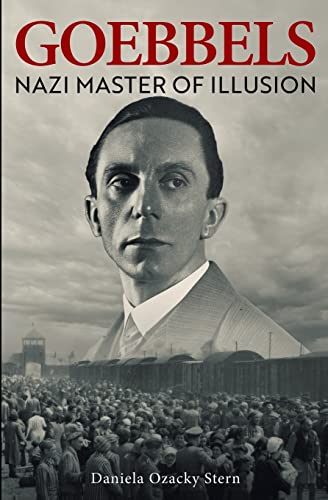 Goebbels: Nazi Master of Illusion