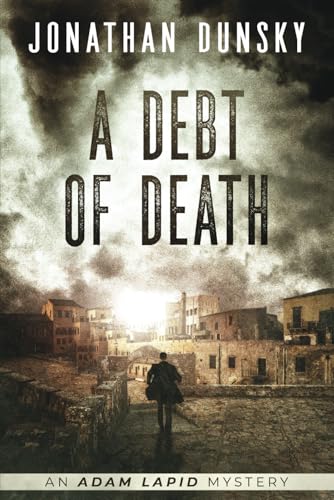 A Debt of Death (Adam Lapid Mysteries)