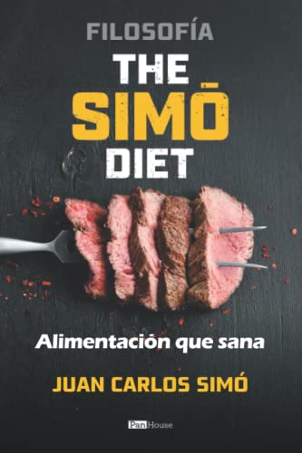 Filosofía The Simó Diet: Alimentación que sana (Spanish Edition)