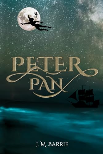 Peter Pan (Illustrated): The 1911 Classic Edition with Original Illustrations