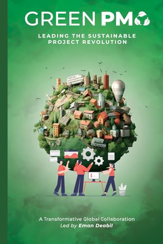 Green PMO: Leading the Sustainable Project Revolution