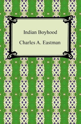 Indian Boyhood [with Biographical Introduction]