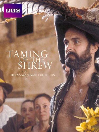 BBC Shakespeare: The Taming of the Shrew