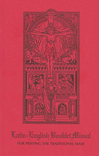 Latin-English Booklet Missal For Praying The Traditional Mass