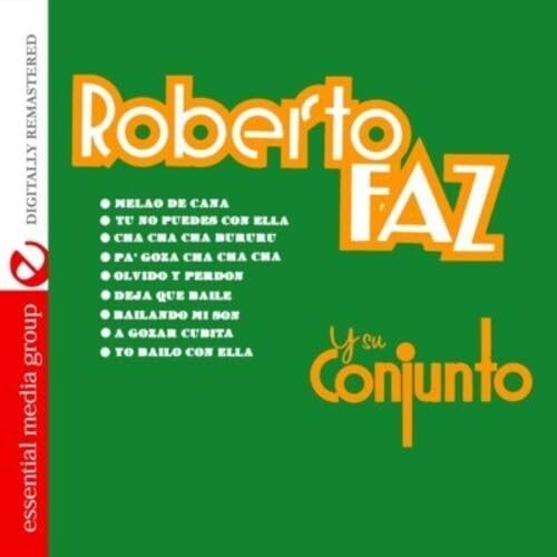 Roberto Faz y Su Conjunto