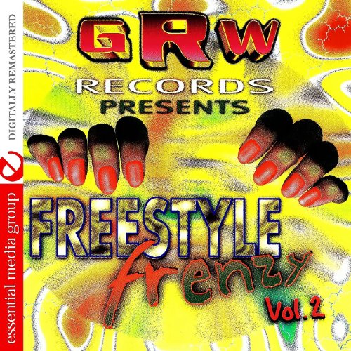 GRW Recordings Presents Freestyle Frenzy Vol. 2 (Digitally Remastered)