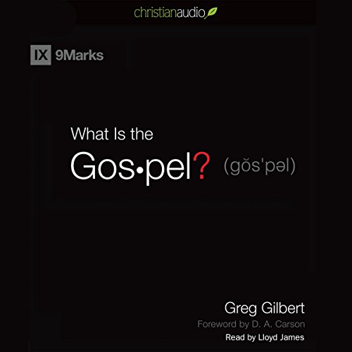 What is the Gospel?