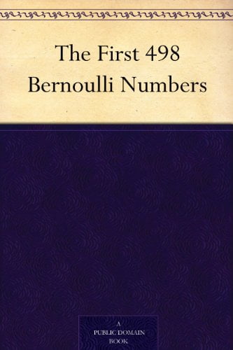 The First 498 Bernoulli Numbers