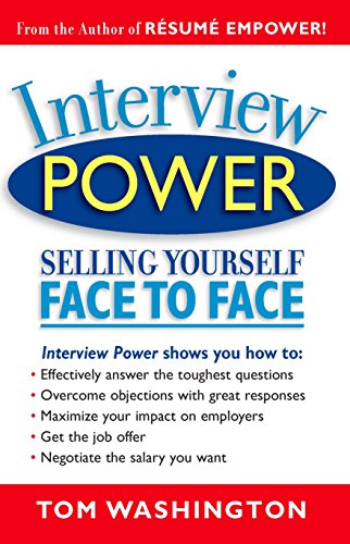 Interview Power: Selling Yourself Face to Face