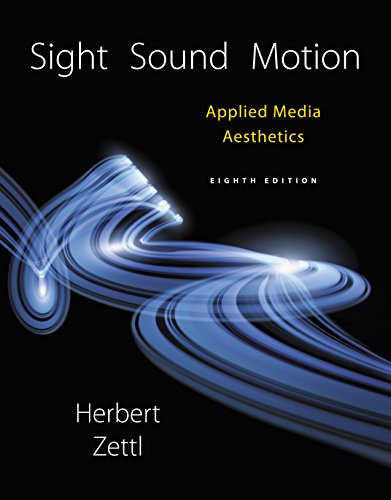 Sight, Sound, Motion: Applied Media Aesthetics