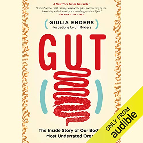 Gut: The Inside Story of Our Body