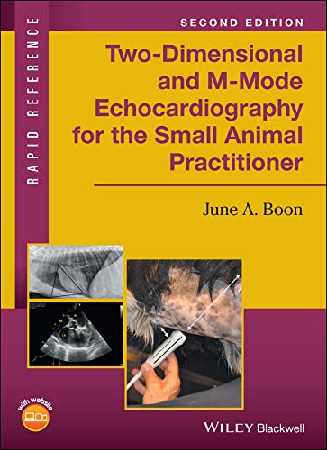 Two-Dimensional and M-Mode Echocardiography for the Small Animal Practitioner (Rapid Reference)