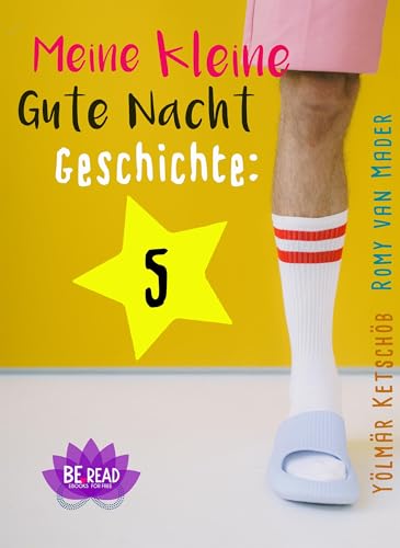 Meine kleine Gute Nacht Geschichte: 5: (Für Erwachsene) (German Edition)