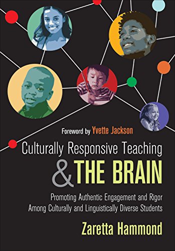 Culturally Responsive Teaching and The Brain: Promoting Authentic Engagement and Rigor Among Culturally and Linguistically Diverse Students