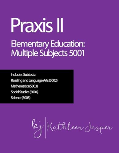 Praxis II Elementary Education: Multiple Subjects (5001)