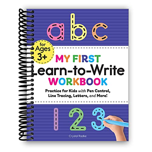 My First Learn to Write Workbook: Practice for Kids with Pen Control, Line Tracing, Letters, and More! (Kids coloring activity books)