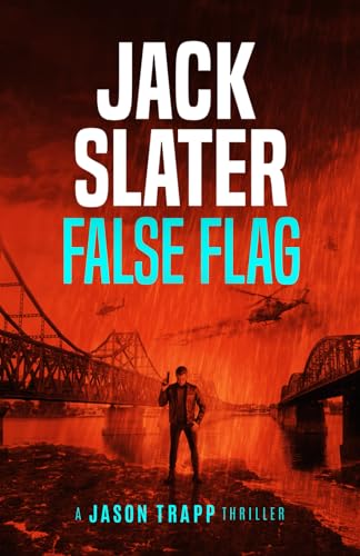 False Flag (Jason Trapp Thriller)