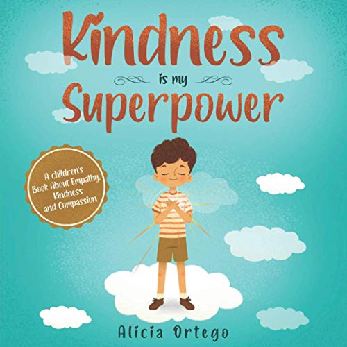 Kindness is my Superpower: A children