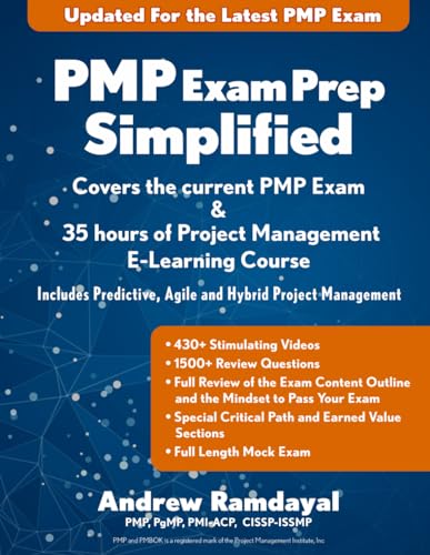 PMP Exam Prep Simplified: Covers the Current PMP Exam and Includes a 35 Hours of Project Management E-Learning Course