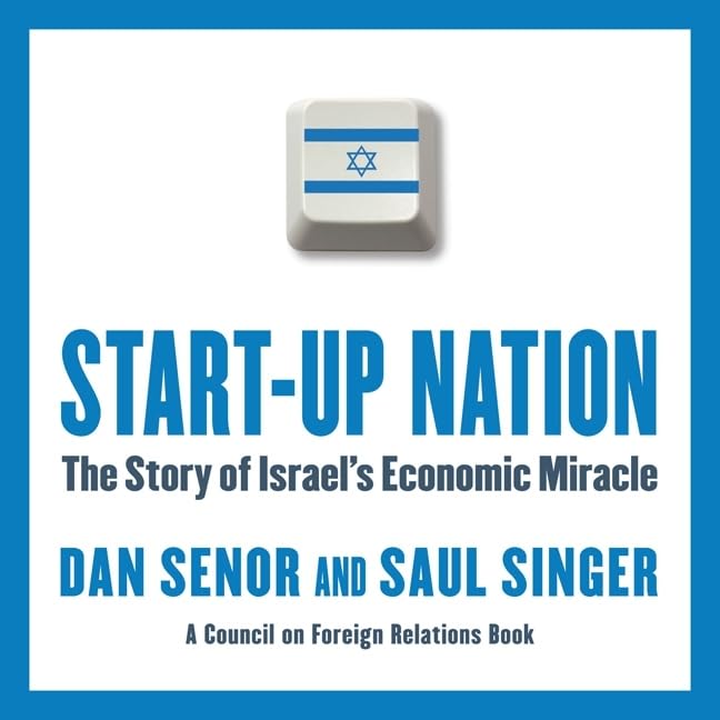 Start-Up Nation: The Story of Israel