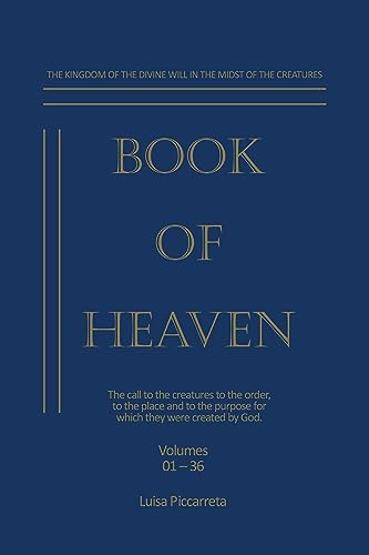 Book of Heaven: The Call to the Creatures to the Order, to the Place and to the Purpose for Which They Were Created by God - All 36 Volumes - Limited Edition