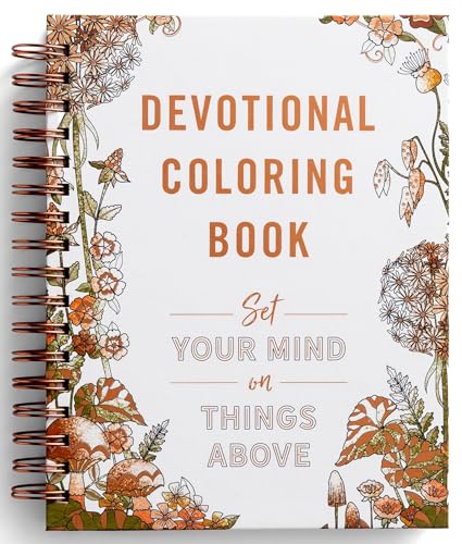 Set Your Mind on Things Above: Devotional Coloring Book