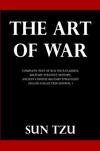 The Art Of War: Complete Text of Sun Tzu