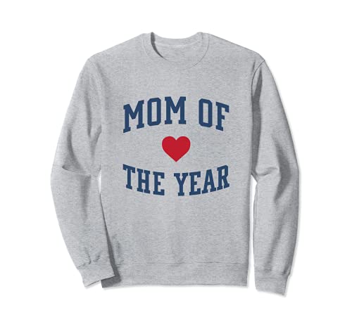 Mom of the Year Sweatshirt