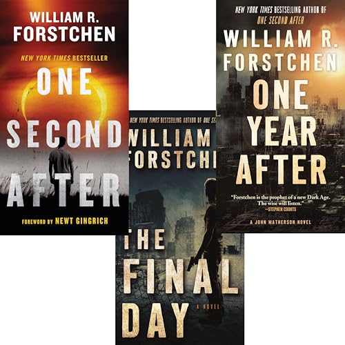 One Second After Trilogy (One Second After, One Year After, The Final Day)