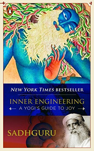 Sadhguru Inner Engineering: A Yogi’S Guide To Joy By