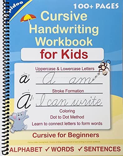 Cursive Handwriting Workbook For Kids: Cursive for beginners workbook. Cursive letter tracing book. Cursive writing practice book to learn writing in cursive (Beginning Cursive Handwriting Workbooks)