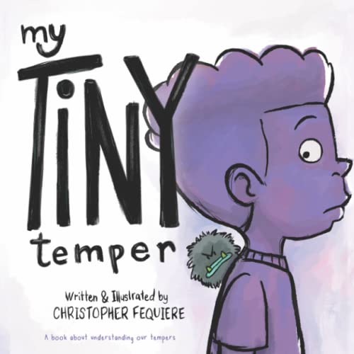 My Tiny Temper: A Children