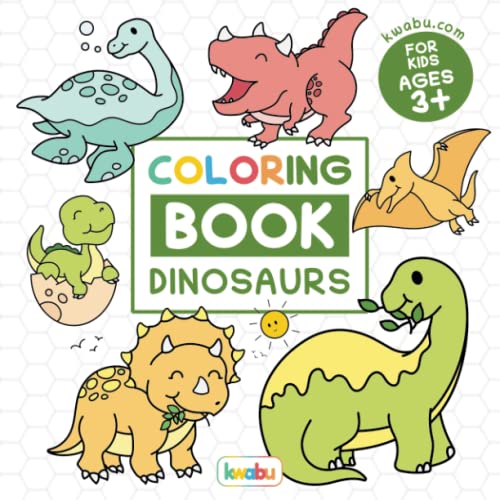 Coloring Book Dinosaurs For Kids: For Preschool Children Ages 3-5 - T-Rex, Stegosaurus, Triceratops & Many More Big Dino Illustrations To Color For ... Books For Preschool Children Ages 3-5)