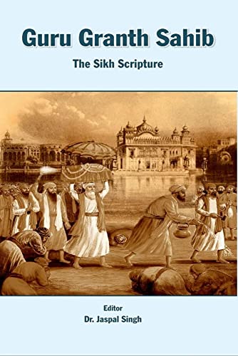 Guru Granth Sahib: The Sikh Scripture