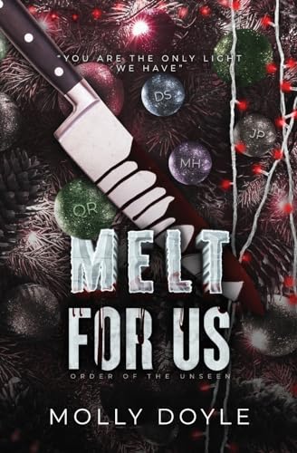 Melt For Us (Order of the Unseen)