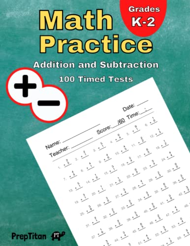 Math Practice - Addition and Subtraction: 100 Timed Tests, Grades K-2, Math Drills, Digits 0-20