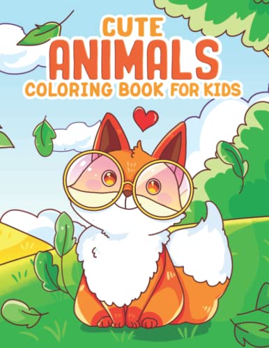 Cute Animal Coloring Book For Kids: Fun And Easy Coloring Pages in Cute Style With Dog, Cat, Sloth, Horse, Llama, Bear And Many More For Boys Girls Kids Ages 4-8