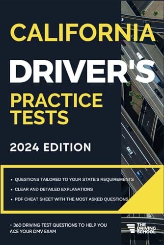 California Driver’s Practice Tests: +360 Driving Test Questions To Help You Ace Your Dmv Exam. (Practice Driving Tests)