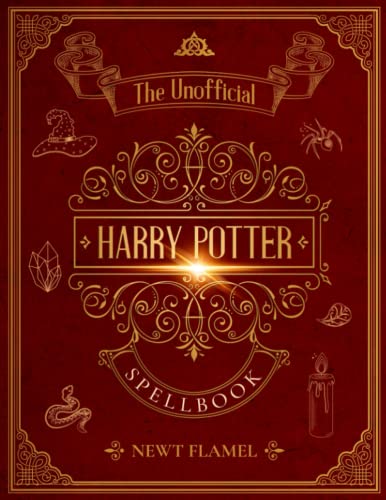 Harry Potter Spellbook: The Unofficial Illustrated Guide to Wizard Training