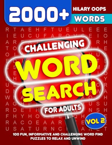 Challenging Word Search for Adults Vol 2: A Collection of Challenging Wordfind Puzzles with Fun Facts for Adults and Seniors to Relax and Relieve Stress (Wordsearch Book)