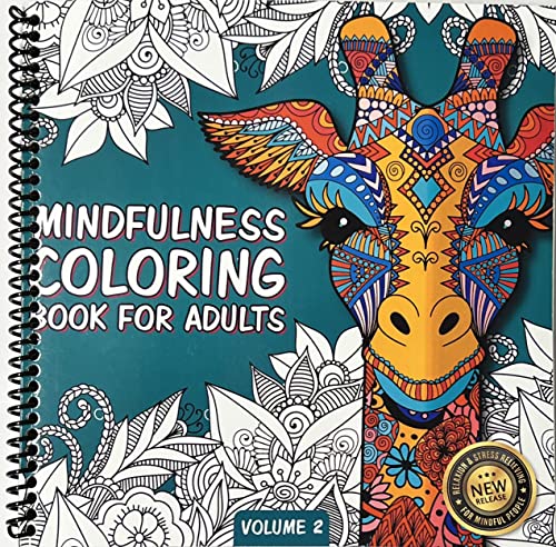 Mindfulness Coloring Book For Adults: Zen Coloring Book For Mindful People | Adult Coloring Book With Stress Relieving Designs Animals, Mandalas, ... ADHD, Loss Of Anxiety, Relaxion, Meditation | Spiraling Freedom TM