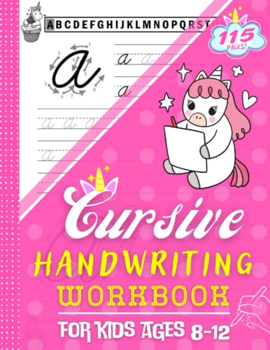 Cursive Handwriting Workbook for Kids Ages 8-12: Handwriting Practice for Kids & Teens - Cursive Writing Practice Book for Kids