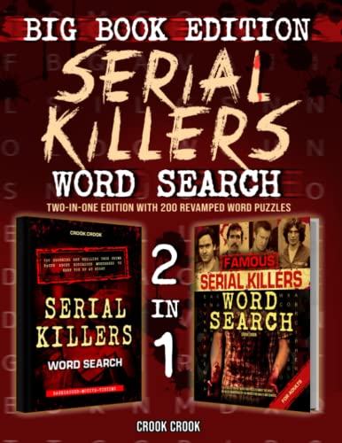 Serial Killers Word Search Big Book Edition: Special Collection of Wordfind Puzzles and Shocking Facts about the World’s Most Notorious Murderers for Adults