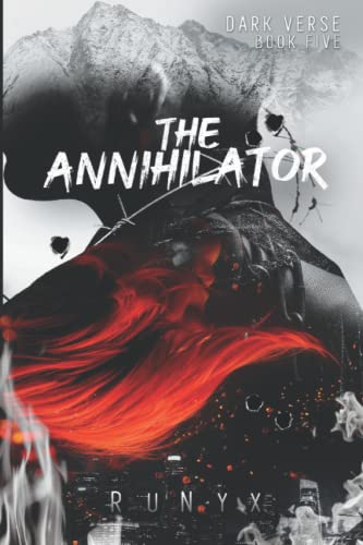 The Annihilator: A Dark Obsession Romance (Dark Verse)