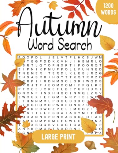 Autumn Word Search Large Print: 1200 Word Search Puzzle Book for Adults & Seniors | Fall Gifts for Women and Men