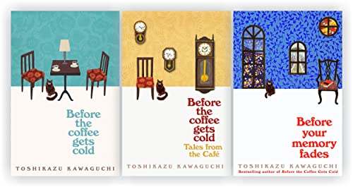 Toshikazu Kawaguchi 3 Books Collection Set Before The Coffee Gets Cold; Tales From The Cafe & Before Your Memory Fades