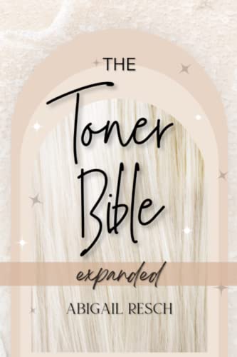 The Toner Bible: Updated Format | Expanded 2022 Edition, A Hairstylist