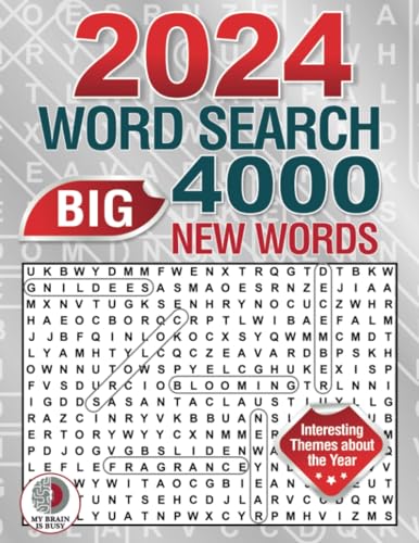 BIG 4000 New Words Word Search for Adults: 100+ Large Print Puzzles with Interesting Themes about the Year