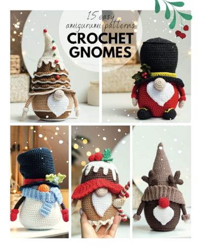 Сrochet gnome patterns: 15 easy Amigurumi patterns (Crochet gnomes)